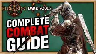 The Complete Guide to Souls Games Combat
