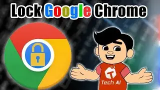 LOCK Google Chrome on PC - How to Set Password in 2024