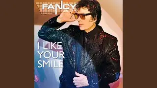 I Like Your Smile (Extended)