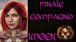 Baldur's Gate II: Enhanced Edition ITA - Finale Compagno Imoen