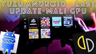 Yuzu Android Emulator Early Access | Yuzu Android Last Update | Yuzu Android Mali GPU