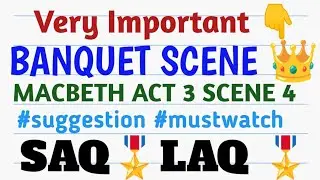 WORKBOOK SOLUTIONS 🏆 MACBETH ACT 3 SCENE 4📍 BANQUET SCENE 📍SAQ 📍 LAQ 📍ISC CLASS 12 📍