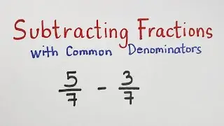 Subtracting Fractions with Common Denominator - Teacher Gon