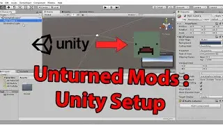 [OUTDATED] Unturned Modding - Step 1 : Unity Setup --- [[UCMT]]