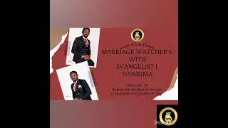 Marriage Watchers Dealing with the Abuse of Covenant - Guest Minister Evangelist Justice G. Danjuma