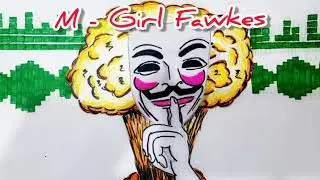 M - Girl Fawkes