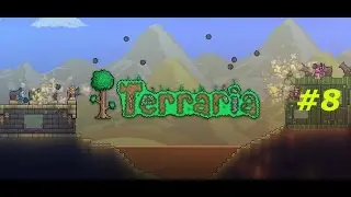 Terraria 2 сезон 8 серия (убиваем мозг ктулху, строим дорожку в аду)