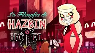 THE PHILOSOPHY OF HAZBIN HOTEL