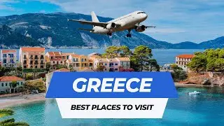 Ultimate Greece Travel Guide - Best Places to Visit Greek Islands