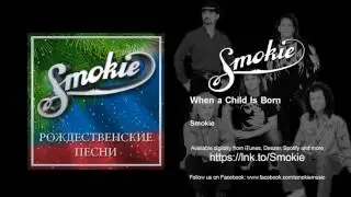 Smokie - When a Child Is Born
