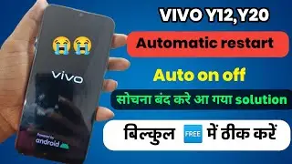 Vivo Y12 Automatic restart  problem solution vivo y12 Automatic on off problem solution