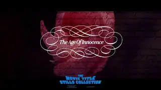 The Age of Innocence (1993) title sequence