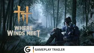 Where Winds Meet - Gameplay trailer