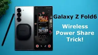 Galaxy Z Fold6 - Beautiful Wireless Power Share Trick!