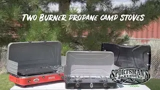 Review: Two Burner Propane Camp Stoves