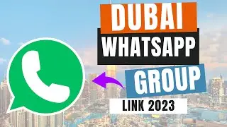 😱This is Why 820+ Dubai WhatsApp Group Links Join List 2023 is Going Viral | WhatsApp Group Link 😨😨😨