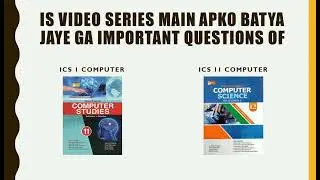 Important note ICS part 1 And ICS part 2 exams 2022 | Computer  important long and short questions