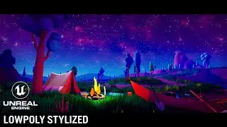 Unreal Engine 5 - Lake Camp Night - Lowpoly Stylized Environment