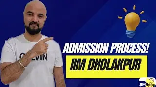 IIM Dholakpur Complete Admission process!