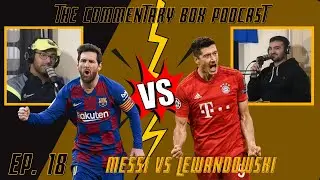 LIONEL MESSI or ROBERT LEWANDOWSKI ?