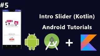 #5 Intro Slider Kotlin