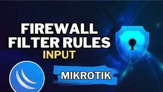 COMO CONFIGURAR FIREWALL NO MIKROTIK - INPUT