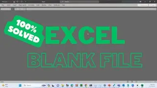 [Solved] How to Fix Excel Blank or Can't Open File | Hobi IT
