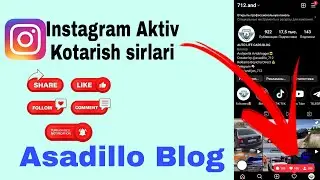 Instagramda Aktiv Kotarish va Rivojlantirish Sirlari Siz Bilmagan Ajoib Malumotlar
