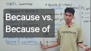 Learn English Grammar: Because vs. Because of  [TOEFL] រៀនវេយ្យាករណ៍ភាសាអង់គ្លេស