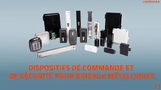 Dispositifs de Commande et de Sécurité pour Rideaux Métalliques
