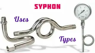 Syphon | siphon | types of syphon | coil type syphon | u type syphon | pressure gauge protection