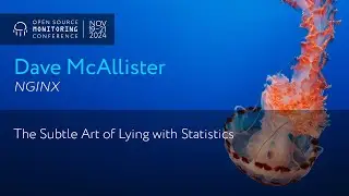 OSMC 2024 | The Subtle Art of Lying with Statistics by Dave McAllister