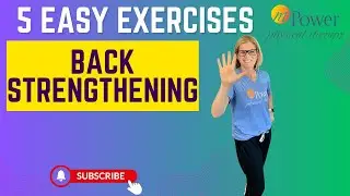 5 Easy Back Strengthening Exercises to Ease your Pain!