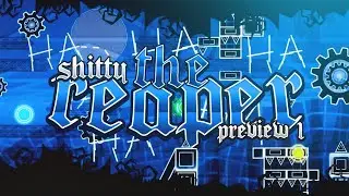 [GD] Sh*tty The Reaper Preview 1