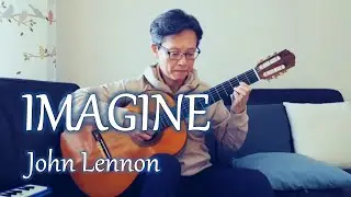 Imagine / John Lennon - Guitar (Fingerstyle) Cover