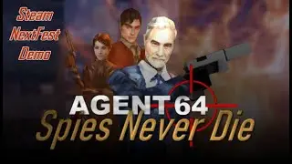 Steam NextFest 2022 | Agent 64: Spies Never Die