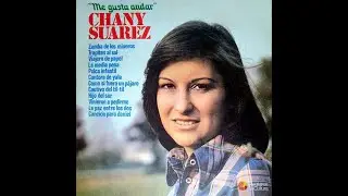 Chany suárez - Vinieron a pedirme
