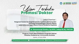 Ujian Terbuka : dr. Muhammad Riendra, Sp.BTKV, Subsp.VE (K), FIATCVS