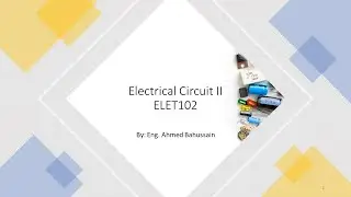 ELET102 AC analysis part 2 Week 11
