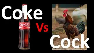 How to Pronounce COKE 🥤 NOT cock!!! 🐓