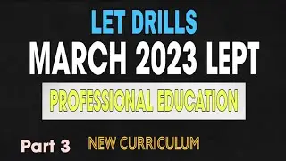 Prof Ed LET DRILLS 2023 | PART 3