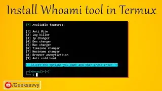 How to Install Kali Linux tool Whoami in Termux? Geek Savvy