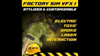 Factory Simulator Stylized VFX | Unreal Engine