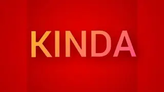 Kinda meaning