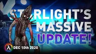 Starlight Major Update, Half-Life: Dark Matter Small Update & More - All Things Lambda (Dec 12 2020)