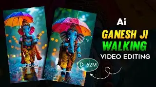 Ganesh Ji Ai Walking Video Editing | Ganesh Bhagwan Ki Chalne Wali Video Kaise Banaye