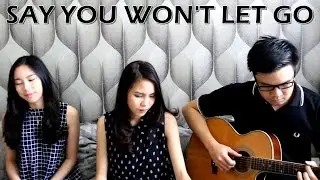 James Arthur - Say You Won't Let Go (Covered by Devin, Cindy, Gaby)
