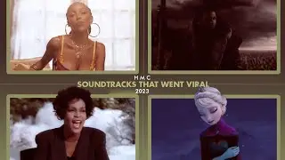 HMC: Soundtracks That Went Viral [In No Particular Order]