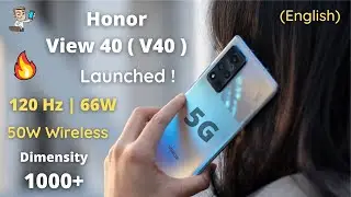Honor View 40 5G(V40) Launched with Dimensity 1000+ SoC & 120Hz Display! | Honor V40 | Honor View 40