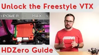 Unlock the HDZero Freestyle VTX for MAXIMUM POWER!